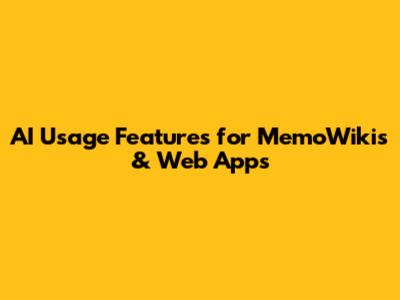 AI Usage Features for MemoWikis & Web Apps