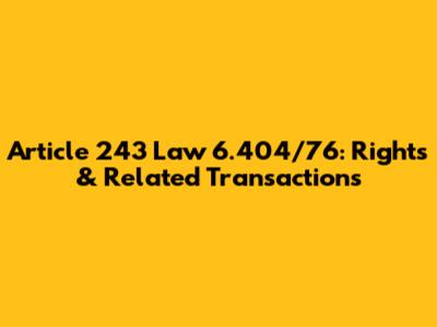 Article 243 Law 6.404/76: Rights & Related Transactions