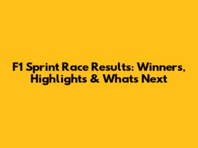 F1 Sprint Race Results: Winners, Highlights & What's Next