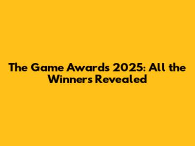 The Game Awards 2025: All the Winners Revealed