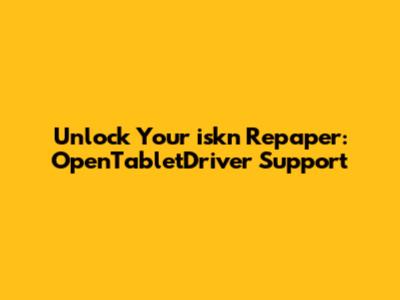 Unlock Your iskn Repaper: OpenTabletDriver Support