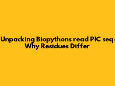 Unpacking Biopython's `read_PIC_seq`: Why Residues Differ