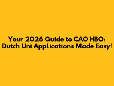 Your 2026 Guide to CAO HBO: Dutch Uni Applications Made Easy!